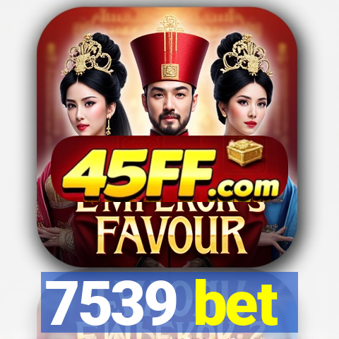 7539 bet